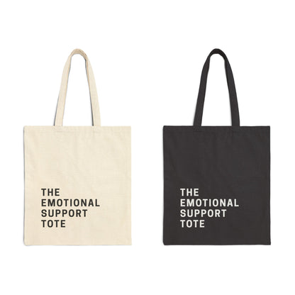 Two "The Emotional Support Tote" canvas bags displayed side by side in Natural and Black colors. Minimalist typography design on durable cotton fabric by Barely Sane.